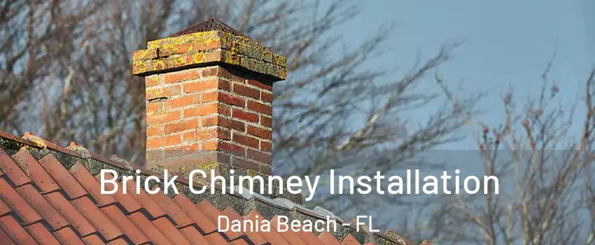  Brick Chimney Installation Dania Beach - FL