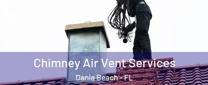  Chimney Air Vent Services Dania Beach - FL