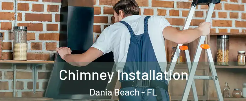  Chimney Installation Dania Beach - FL