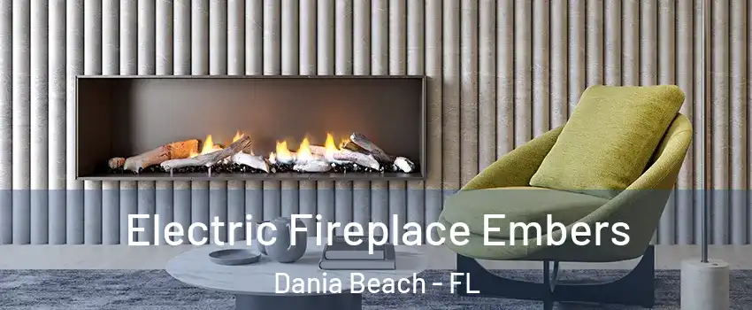  Electric Fireplace Embers Dania Beach - FL