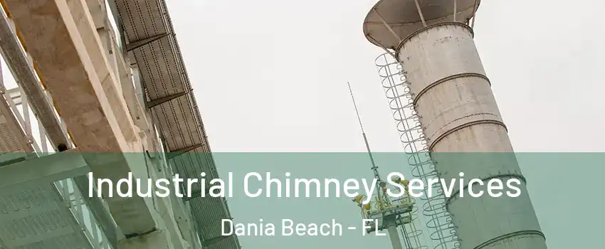  Industrial Chimney Services Dania Beach - FL