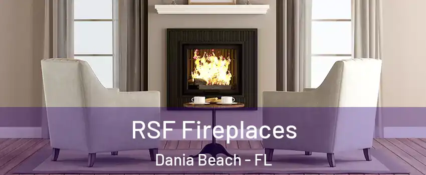 RSF Fireplaces Dania Beach - FL